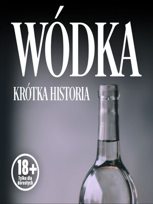 cover image of Wódka. Krótka historia kultowego trunku